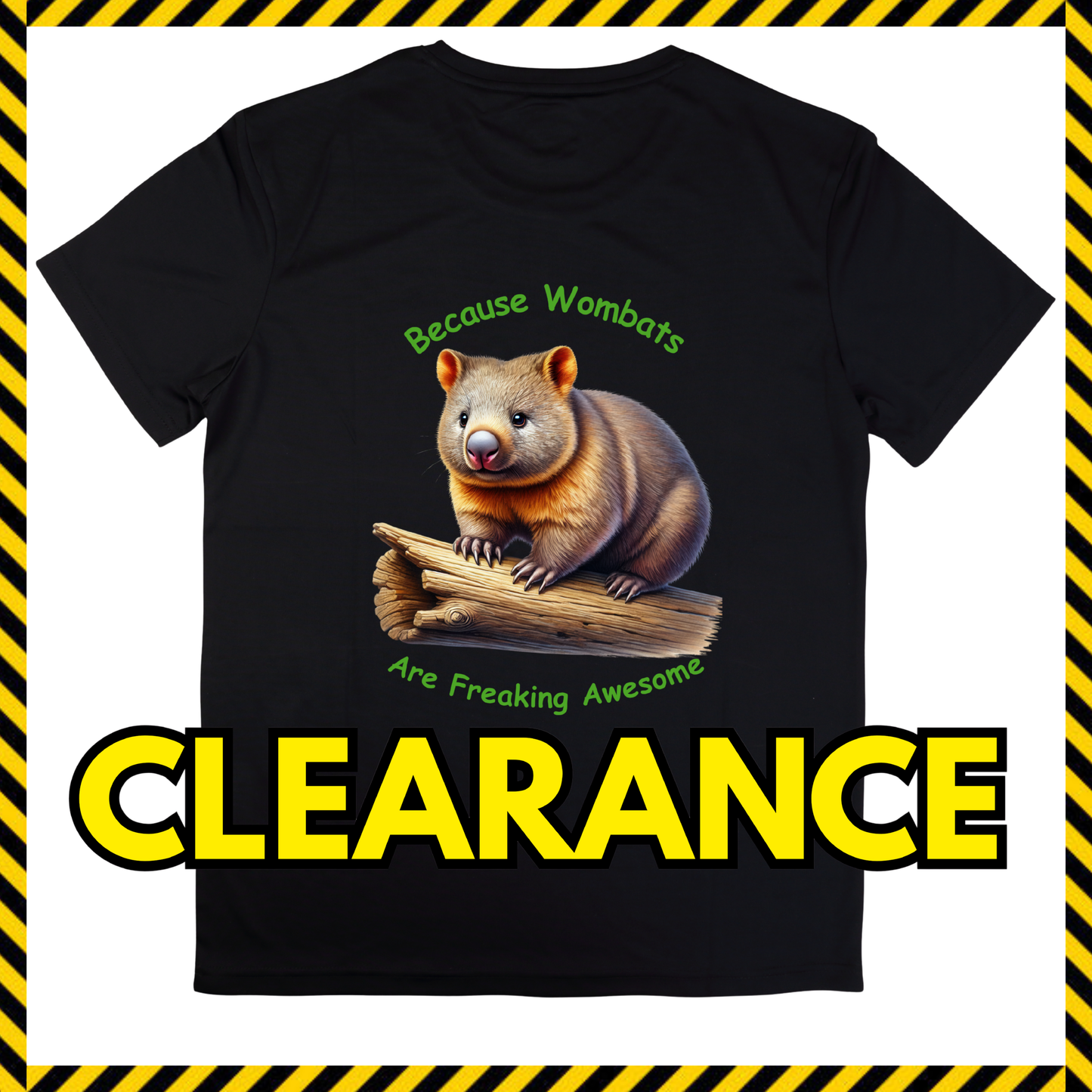 (Clearance) Wombats Are Freaking Awesome
