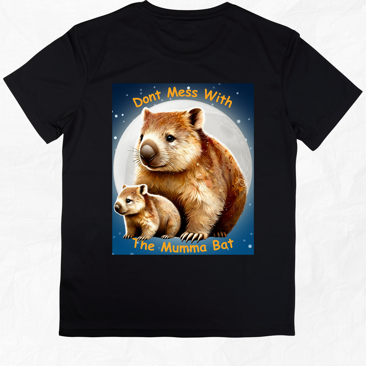 Don’t Mess with the Mumma Bat Tee