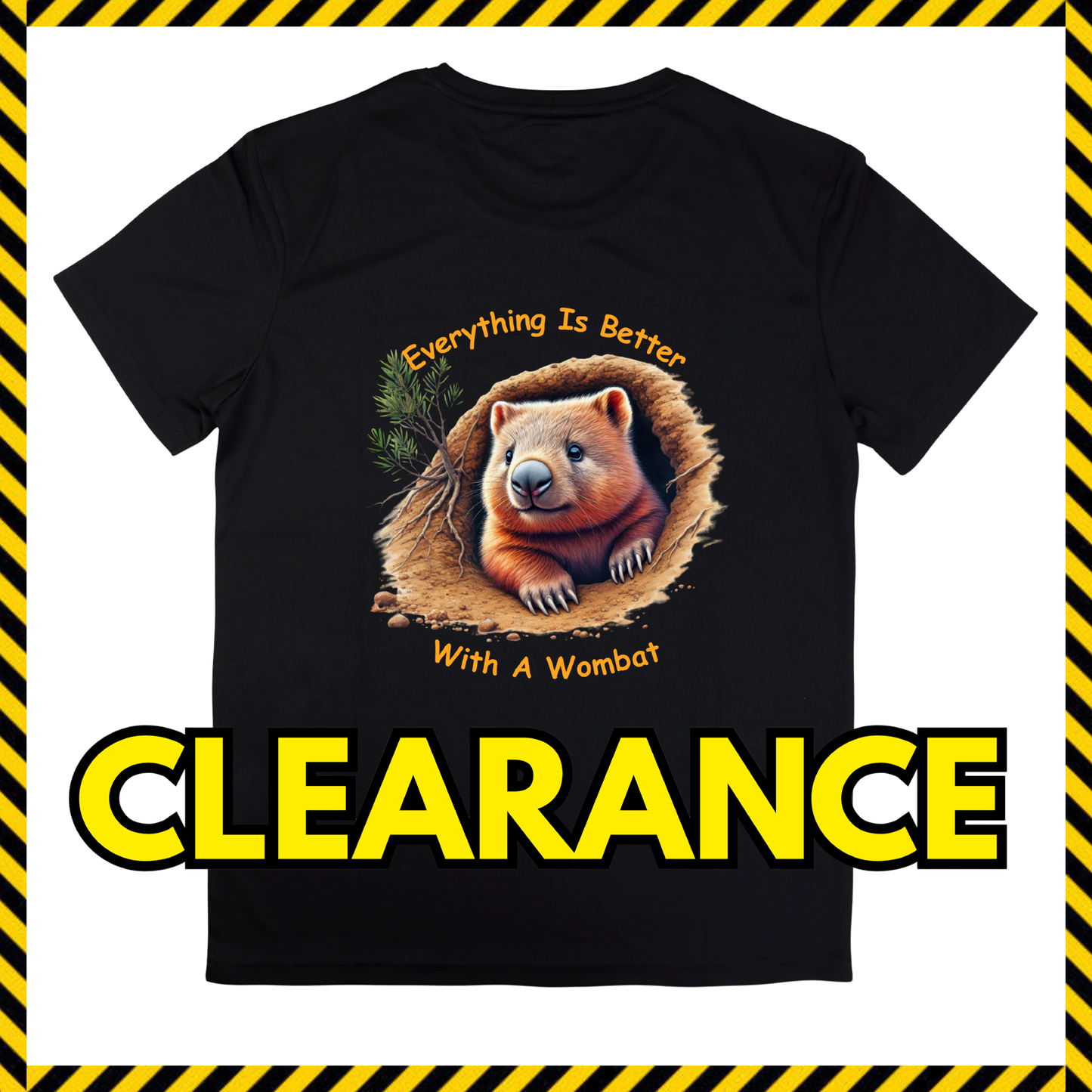 (Clearance) Everything Is Better With a Wombat