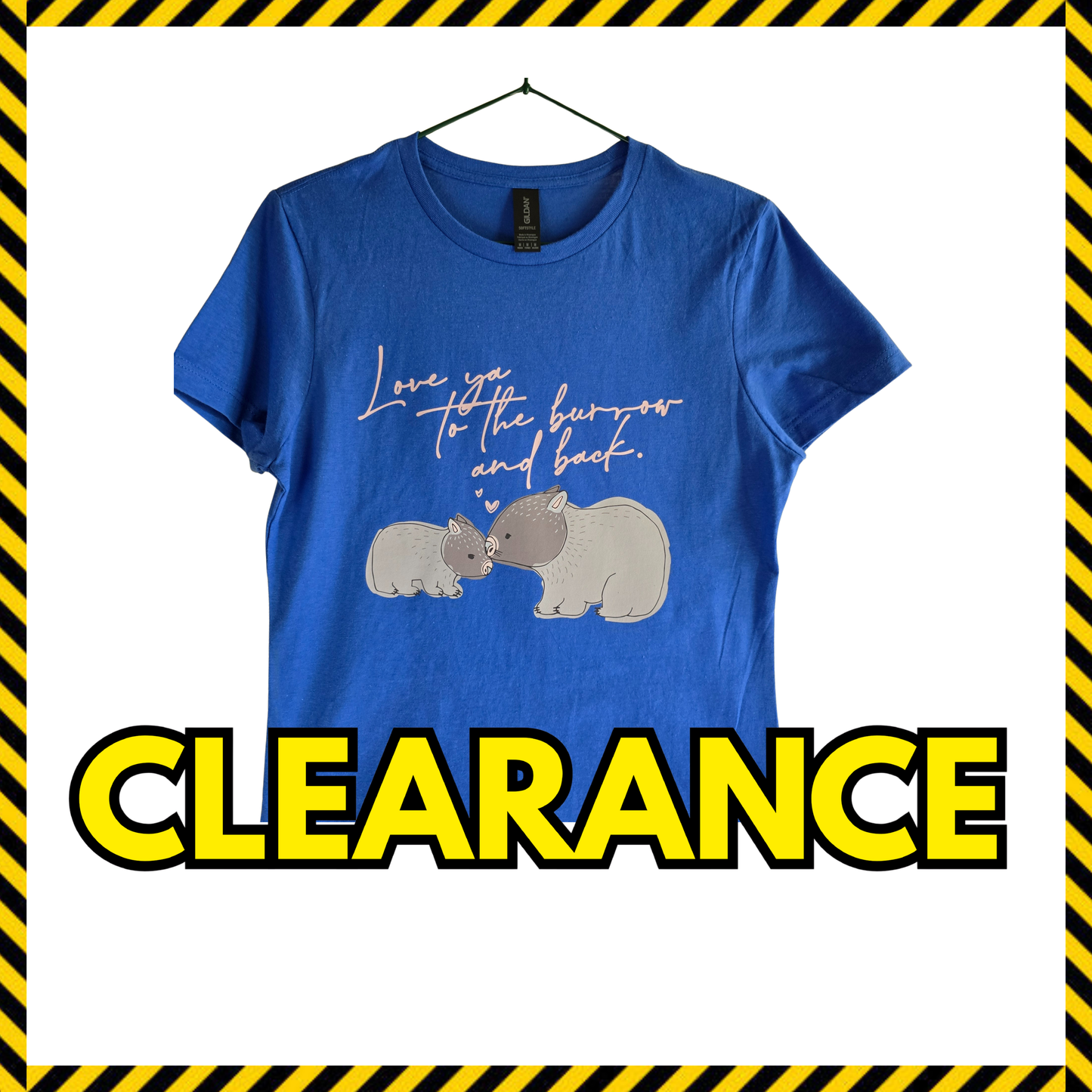 Women's "Love ya to the burrow & back" T shirts