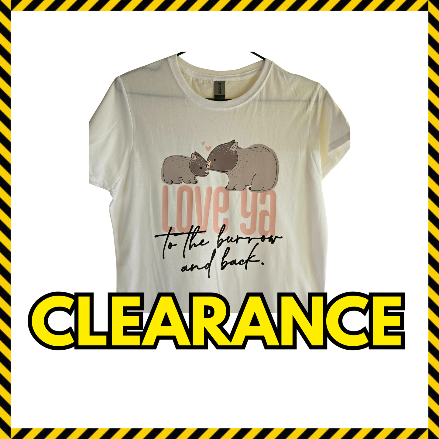 (Clearance) Women's "Love ya to the burrow & back T shirt's