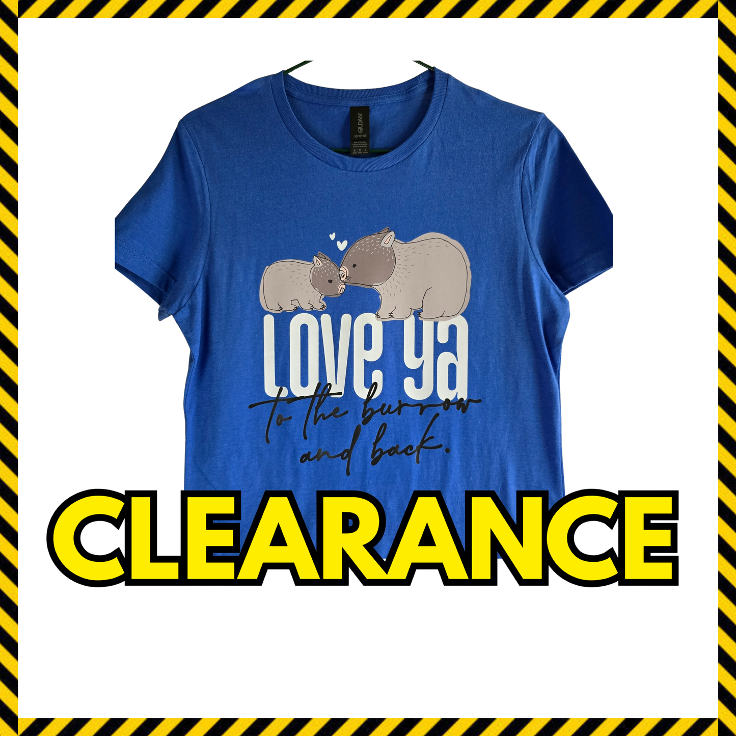 (Clearance) Women's "Love ya to the burrow & back" T shirts