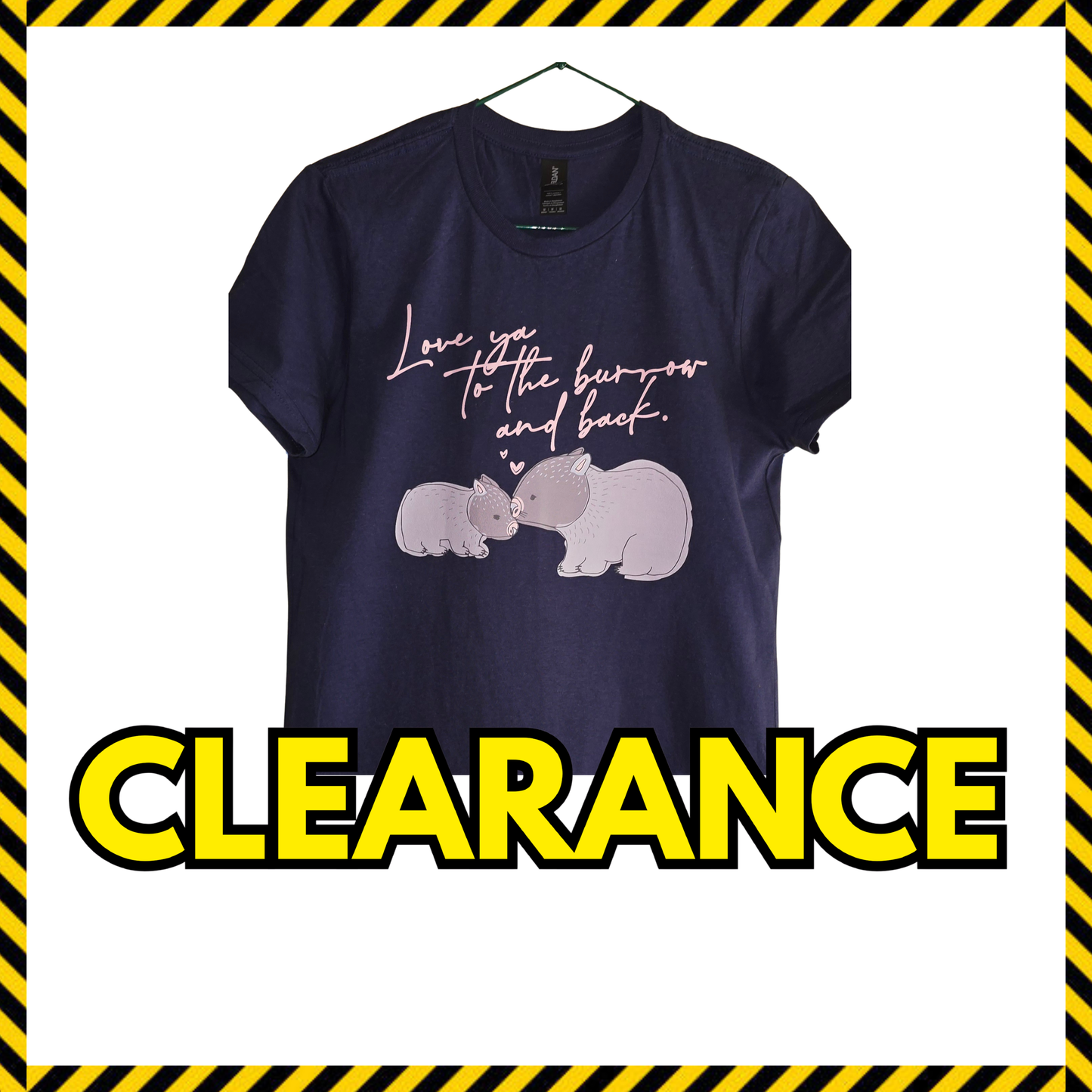 Women's "Love ya to the burrow & back" T shirts